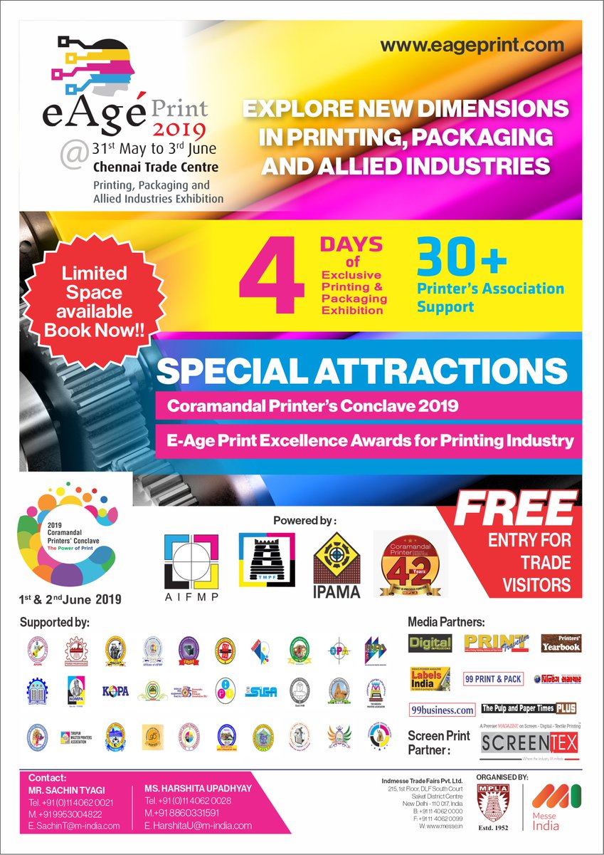 4 days of exclusive Printing and Packaging Exhibition at our eAge Print 2019 from 31st May-3rd June @ Chennai Trade Centre.
For details visit www.eageprint,com