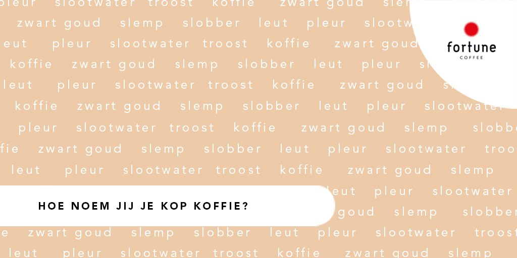FortuneSittard's tweet photo. Er zijn veel benamingen voor een kopje koffie. Hoe noem jij je bakkie meestal? #koffie #goedemorgen https://t.co/R9cKDD0HAk
