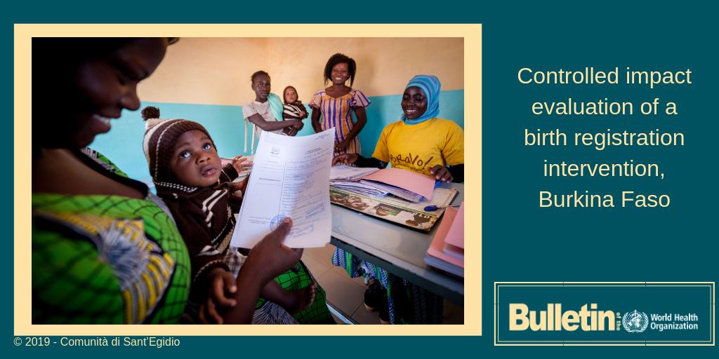 WHOBulletin's tweet image. Evelina Martelli et al evaluate the impact of a programme designed to increase #birthregistration in #BurkinaFaso 
bit.ly/2IBA5NI 
#CRVS #children #invisiblechildren #registration