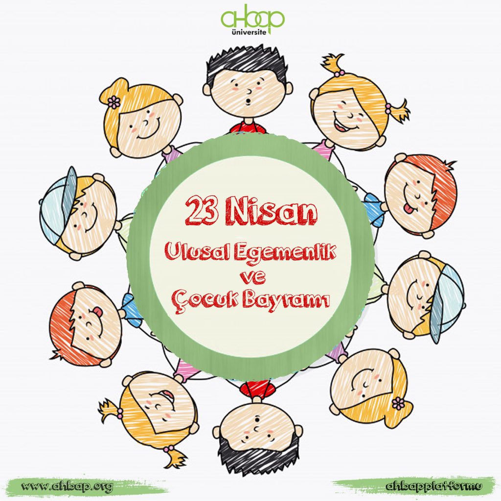 23 Nisan Ulusal Egemenlik ve Çocuk Bayramı kutlu olsun 🌺💚 

#23Nisan 
<a href="/ahbapplatformu/">Ahbap Platformu</a> 
<a href="/haluk_levent/">Haluk Levent</a>
@ahbap_uni