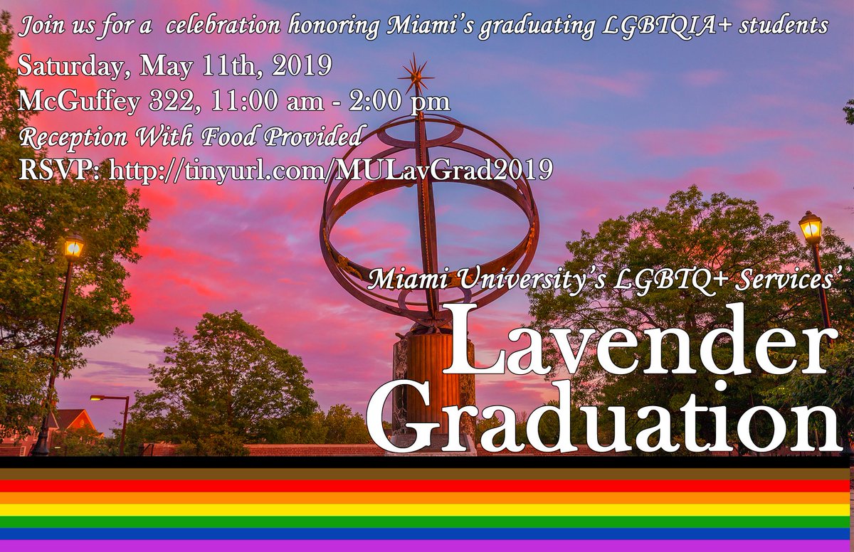 MUHPride's tweet photo. Hey, @MiamiRegionals #LGBTQ+ graduating students! You're invited to be a part of the @LGBTQatMU Lavender Graduation celebration in Oxford on Saturday, May 11 at 11 AM. Please RSVP at https://t.co/OW82IxAAuA so they can have enough food for everyone at the reception! #MiamiOH https://t.co/RT5JbwZJDp