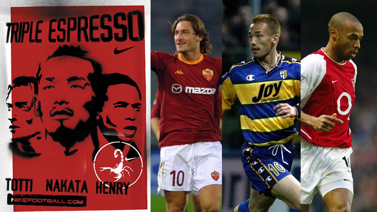 Triple Espresso - Francesco Totti, Hidetoshi Nakata, Thierry Henry