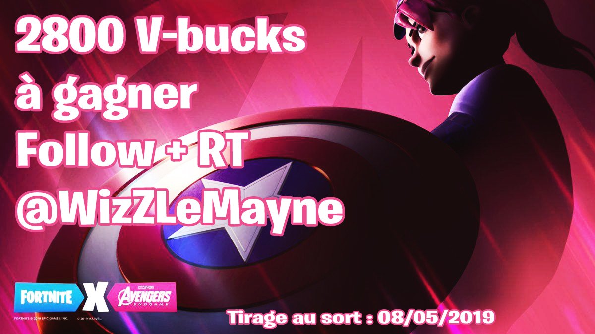 ! CONCOURS !
#FortniteXAvengers 

🎁 2’800 V-BUCKS sur <a href="/Fortnite/">Fortnite</a> à Gagner ! 🎁
     
#FOLLOW + #RT   @WizZLeMayne 

Tirage : 08/05/2019

#GIVEAWAY #CONCOURS  #Fortnite #AvengersEndgame #avengers   #Fortnite #FortniteWorldCup
