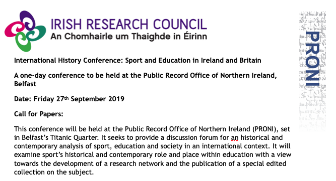 BritSportHisSoc's tweet photo. CALL FOR PAPERS!

One day conference: "Sport and Education in Ireland and Britain".

27 September 2019 @ the Public Record Office of Northern Ireland, organised by @conorgoalie

Deadline for abstracts: 1 July 2019.

More details here:
https://t.co/K9WmvFFACp https://t.co/u8nMDjN5QR