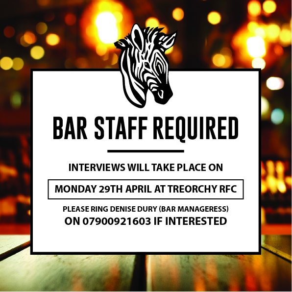 TreorchyZebras's tweet photo. BAR STAFF REQUIRED ! 

Interviews will take place on Monday 29th of April at Treorchy RFC.

If interested please contact Denise Dury on 07900 921603

⚫️⚪️ https://t.co/9PhN8dEEL6