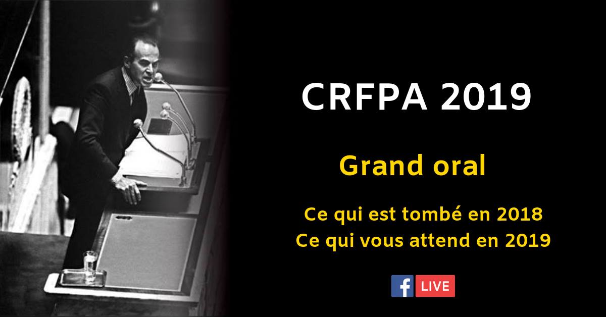 🗣 Ne ratez pas notre live facebook du 23 avril : Grand Oral du CRFPA, ce qui est tombé en 2018, ce qui vous attend en 2019. 🗣
Inscrivez-vous ici pour y participer : bit.ly/2GBk9cd