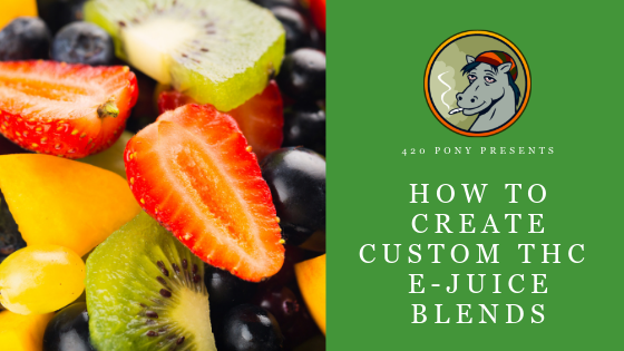 420PonyReviews's tweet photo. See the latest post, How To Create Custom THC E Juice Blends - https://t.co/52gna3fBMk https://t.co/Yk8VHoUSOL