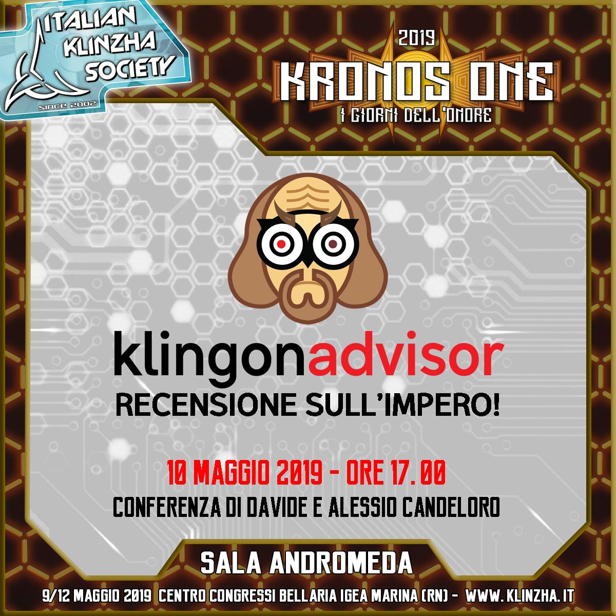 ItalianKlinzha's tweet photo. Volete conoscere i migliori luoghi dell'Impero Klingon? Non perdetevi la conferenza "Klingon Advisor, recensione sull'Impero" di Davide e Alessio Candeloro, venerdì 10 maggio 2019 alle ore 17,00 in Sala Andromeda #starconIT2019 #klingon #kronosone https://t.co/PRzNfzeSms