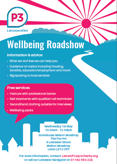 P3Leicester's tweet photo. We will be hosting a Wellbeing Roadshow on Wednesday 1st May at Storehouse Melton Mowbray, 10.30am - 12.30pm. Pop along to see how we can help &amp; for some freebies! #P3#WellbeingRoadshow https://t.co/CffLCkMbjN