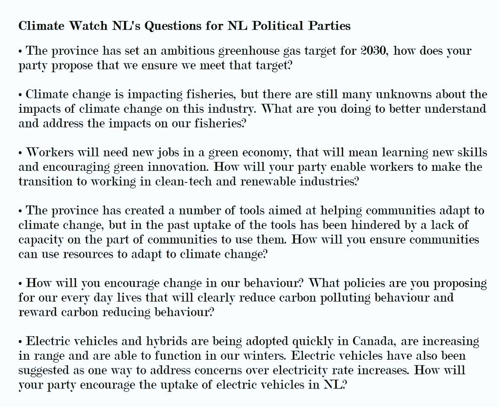 ClimateWatchNL's tweet image. We have sent 6 climate change questions to your parties @PremierofNL, @ChesCrosbie, @AlisonCoffinNDP, &amp;amp; @alliance_nl. The due date to respond is April 30th, 12pm. We look forward to hearing from your parties on these crucial matters #NLpoli #NLElection2019 #CDNpoli #climatechange