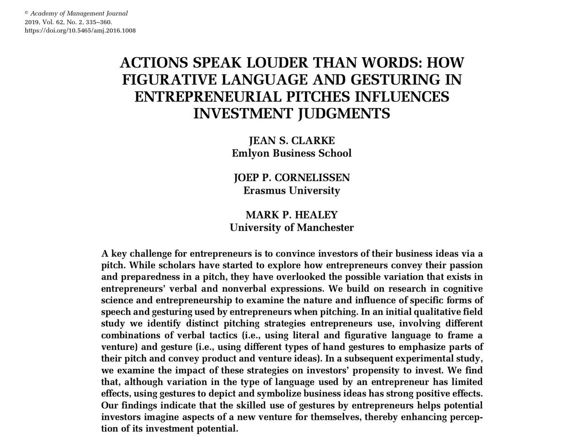 New study on entrpeneurial pitches shows that when founders use a combination of figurative language (“top down” strategies, “moving toward” growth) and accompanying gestures, it increased the vividness of the mental images of investors and therefore their propensity to invest.