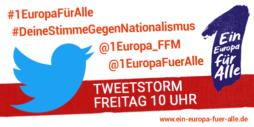 1Europa_FFM's tweet photo. Unser letzter Twitter Storm hat viel Bewegung gebracht. Innerhalb von einer Stunde waren wir mit #1EuropaFürAlle #DeineStimmeGegenNationalismus in den bundesweiten Twitter Trends. Da geht noch mehr! Diesen Freitag twittern wir wieder um die Wette!  26.April 10 Uhr #TweetStorm https://t.co/3rPArgAp8y