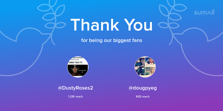 ByRobyl's tweet image. Our biggest fans this week: @DustyRoses2, @dougpyeg. Thank you! via sumall.com/thankyou?utm_s…