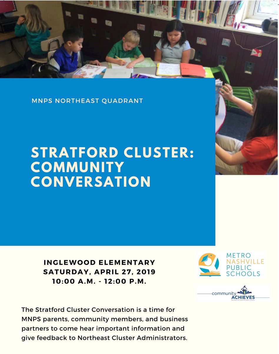 stratfordpac's tweet photo. This Saturday 4/27 10am Inglewood ES: Community Conversation for Stratford Cluster families and community support (Warner, Dan Mills, Rosebank, Inglewood, Kirkpatrick, Litton, Stratford Lower and Upper). Opportunity for learning and feedback! @CommAchieves @MNPSNortheast https://t.co/kGR2EDtaoA