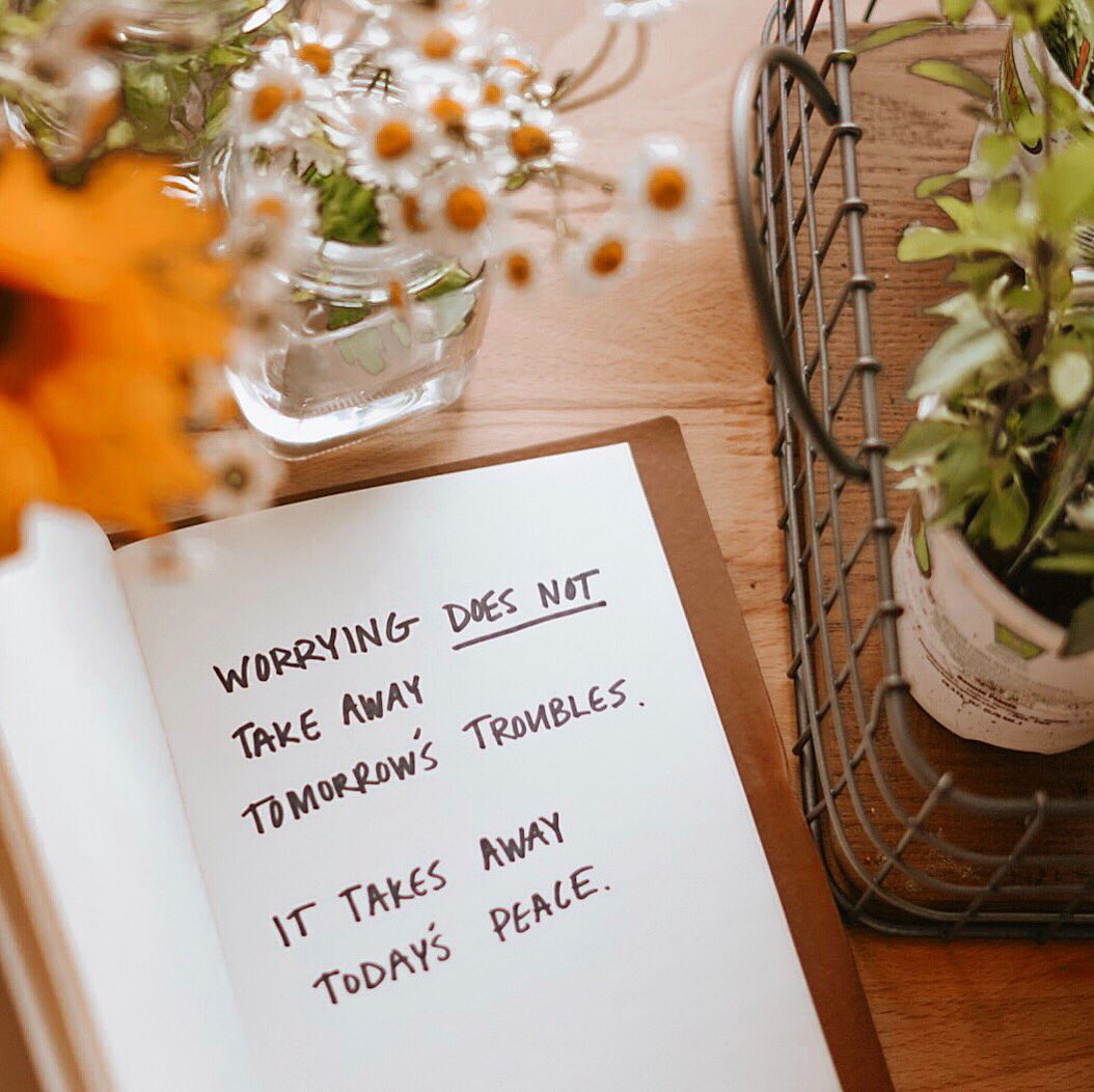sopharush's tweet photo. Worrying does nothing for you. https://t.co/lC6karFjs7