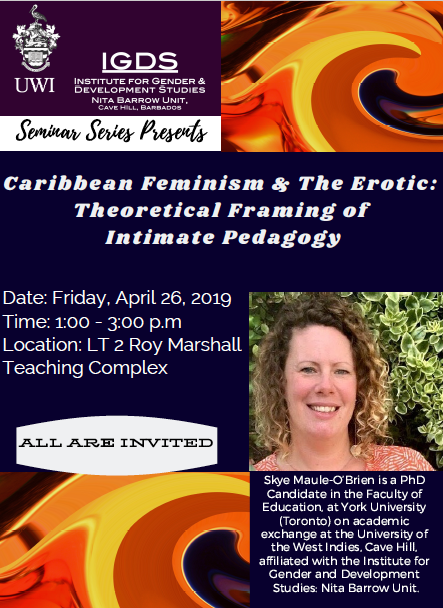 Skye_mo's tweet photo. Poster w/ my face on it! (*barfs in mouth cuz of nervousness) Friday I talk about how feminist theories of the erotic and Caribbean feminism have shaped my doctoral project and the theory I call Intimate Pedagogy. If you're in Barbados, come out! https://t.co/MaV3unNW4e