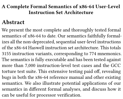 matt_dz's tweet image. A Complete Formal Semantics of x86-64 User-Level Instruction Set Architecture 
fsl.cs.illinois.edu/index.php/A_Co…
github.com/kframework/X86…
@sdasgup3, Daejun Park, Theodoros Kasampalis, @vadve, @RosuGrigore
Programming Language Design and Implementation (@PLDI) 2019