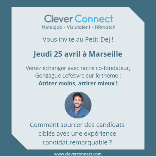 CleverConnect's tweet image. 📢💥 #CleverConnect vous invite au Petit-Dej sur le thème "Attirer moins attirer mieux" !  Comment sourcer des candidats ciblés avec une expérience candidat remarquable ?
📅 Jeudi 25 avril à Marseille ! 
Pour s'inscrire : ow.ly/qr3N50p5nt6  
 #Candidatesfirst #HRTech