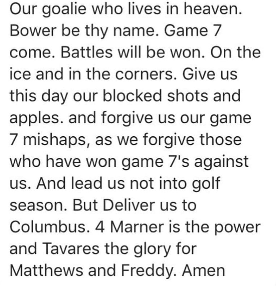 When you grab your <a href="/MapleLeafs/">Toronto Maple Leafs</a> jersey tonight before 7pm say the following prayer!...🤞 #leafsforever #LeafsNation <a href="/CarltonTheBear/">CarltonTheBear</a> <a href="/TheFordFANatic/">The Ford FANatic</a> <a href="/justinbieber/">Justin Bieber</a>