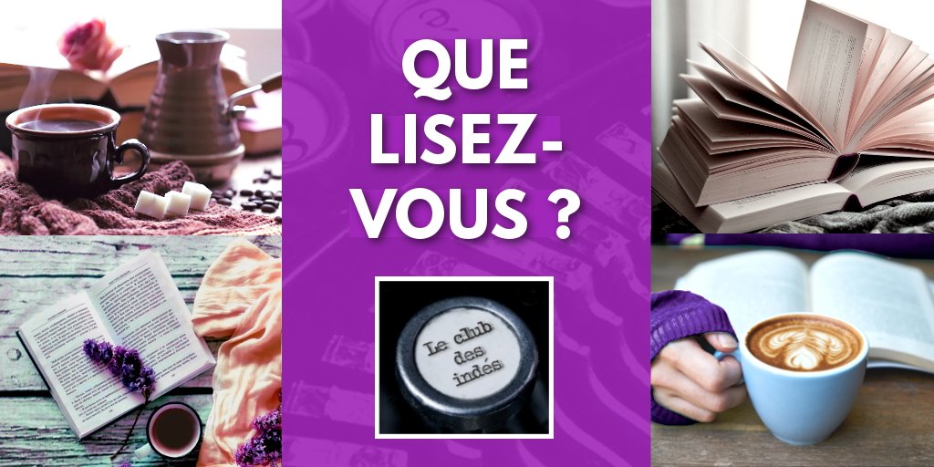 clubdesindes's tweet photo. #MardiConseil
Que lisez-vous cette semaine ? 📚

Pour donner des idées de lecture à vos amis auteurs, lecteurs et blogueurs, dites-nous tout! ♥
#PasDePubPerso ! https://t.co/OOMqlBhRjw