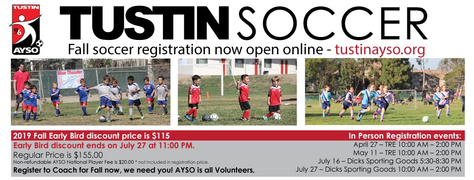 TustinAYSO's tweet photo. 2019 Fall Registration @TustinAYSO is open.  Sign up TODAY!  In-person registration event on April 27 at Tustin Ranch Elementary, 10-2 PM. #TustinAYSO #CityofTustin #TUSD #TUSDschools #Tustin #Soccer #YouthSoccer #AYSO_Soccer https://t.co/2aUvySUSpM