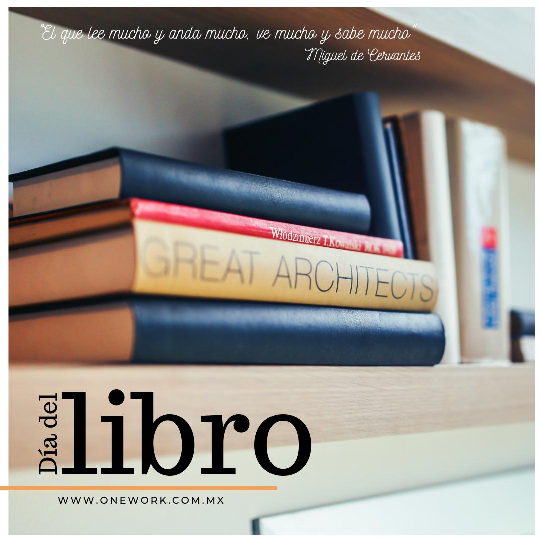 OneWorkMX's tweet image. Lee, comparte y regala libros. 
#DiadelLibro #MiLibroFavorito #DiaInternacionalDelLibro