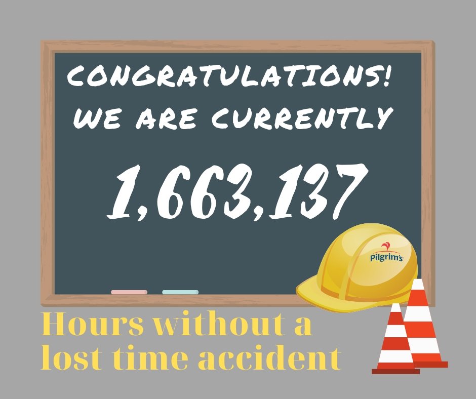 Congratulations! Over 1 Million safe work hours! #SafetyIsACondition #WeArePilgrims #PilgrimsMayfieldSafety #Safety #AccidentFree #Congratulations
