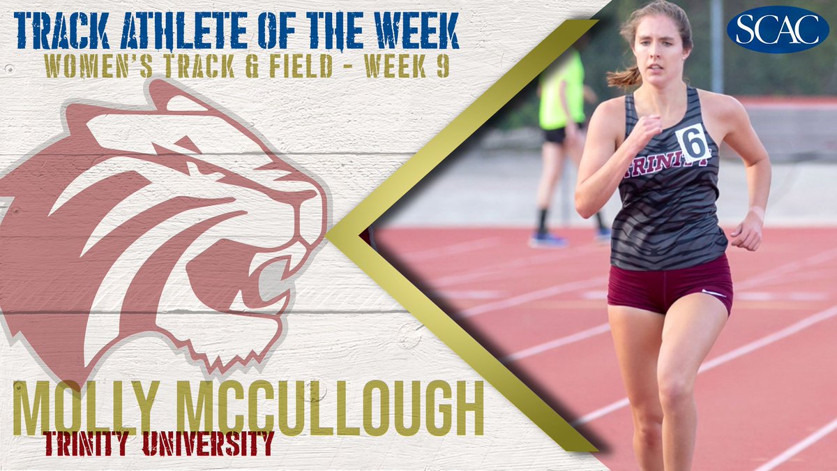 SCAC_Sports's tweet photo. Molly McCullough of @TrinityUTigers earns #SCACwtrack Athlete of the Week l RELEASE: https://t.co/tziZdcfEq1 #SCACpotw #d3tf https://t.co/auATgUMU2y