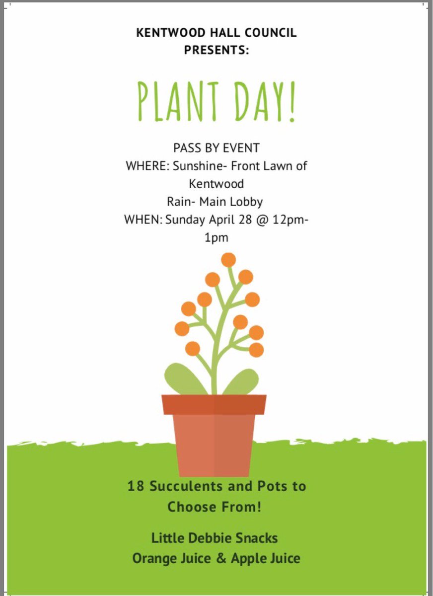 Come celebrate Plant day the Kentwood Hall Council
