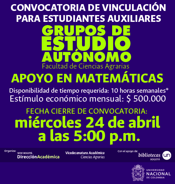 BogDirAcad's tweet photo. #GruposDeEstudioAutonomo
CONVOCATORIA para estudiantes de Ciencias e Ingeniería
Apoyo en matemáticas para la Facultad de Ciencias agrarias.
Información: https://t.co/2Fm2lmuRlj
-
@AgrariasUN 
@IngenieriaUNBog 
@FCienciasUNALco https://t.co/HzBr9UyM1r