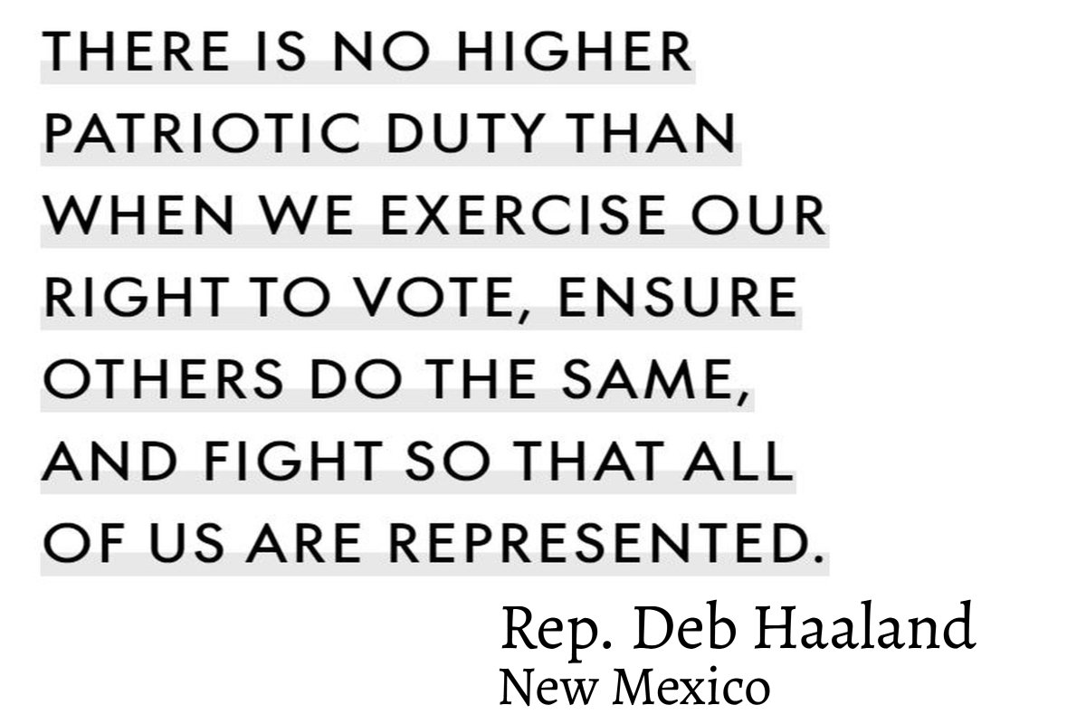 4directionsvote's tweet photo. "There is no higher patriotic duty than when we exercise our right to vote, ensure others do the same, and fight so that all of us are represented." @RepDebHaaland  #Patriots #VotingRights #DebHaaland #FourDirections #TruePatriots #NativeVote2020 #VoteNative #2020StartsNow https://t.co/VMemarBWe7