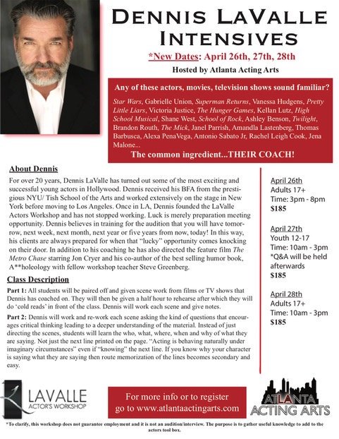 AMT_Agency's tweet photo. Spots are still available for the Dennis LaValle intensive at @LAinAtlanta this weekend! Study with the incredibly experienced coach who has worked with @VanessaHudgens, Gabrielle Union and @VictoriaJustice! https://t.co/tCfIOOF8xB https://t.co/nOh3RBSILV