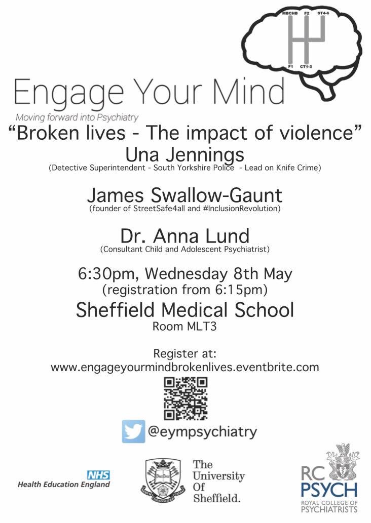 EymPsychiatry's tweet photo. Our next event is looking as being a really great one! Presenting some excellent speakers - “Broken Lives - the impact of violence. Please book to avoid disappointment. @UBJennings @SheffStreetDrs @emmabroooksy @MagicMagid @syptweet @SHSCFT @CPTC_HEEYH @helencrimlisk @amirburney https://t.co/o1SR81BLpc