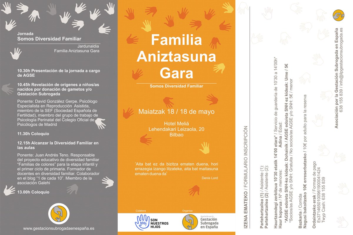 GSubrogada's tweet image. Jornada Somos Diversidad Familiar / Familia Aniztasuna Gara

Revelación de orígenes a niño/as nacidos por donación de gametos o #gestaciónsubrogada + Coloquio

Alcanzar la #diversidadfamiliar en las aulas + Coloquio

📌18 de Mayo 👉 Hotel Meliá - Lehendakari Leizaola, 20 - Bilbao