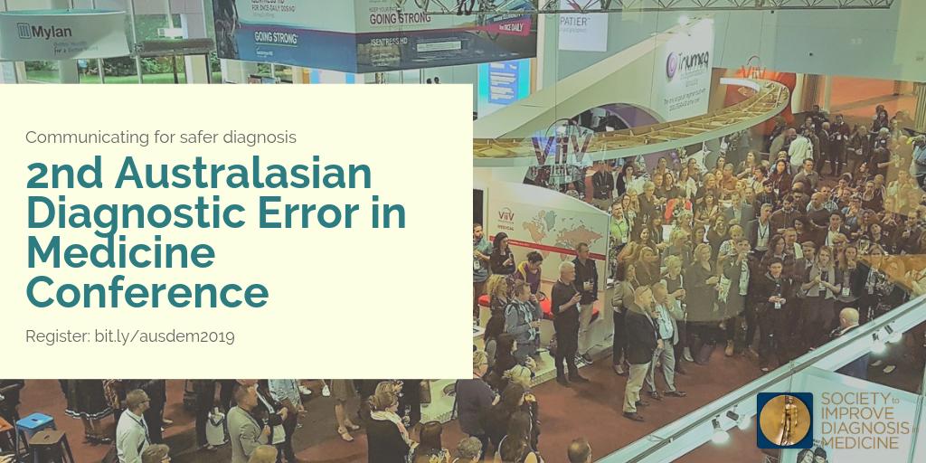 The 2nd Australasian Diagnostic Error in Medicine Conference is just a few days away!

Still looking to attend? Register now: bit.ly/ausdem2019