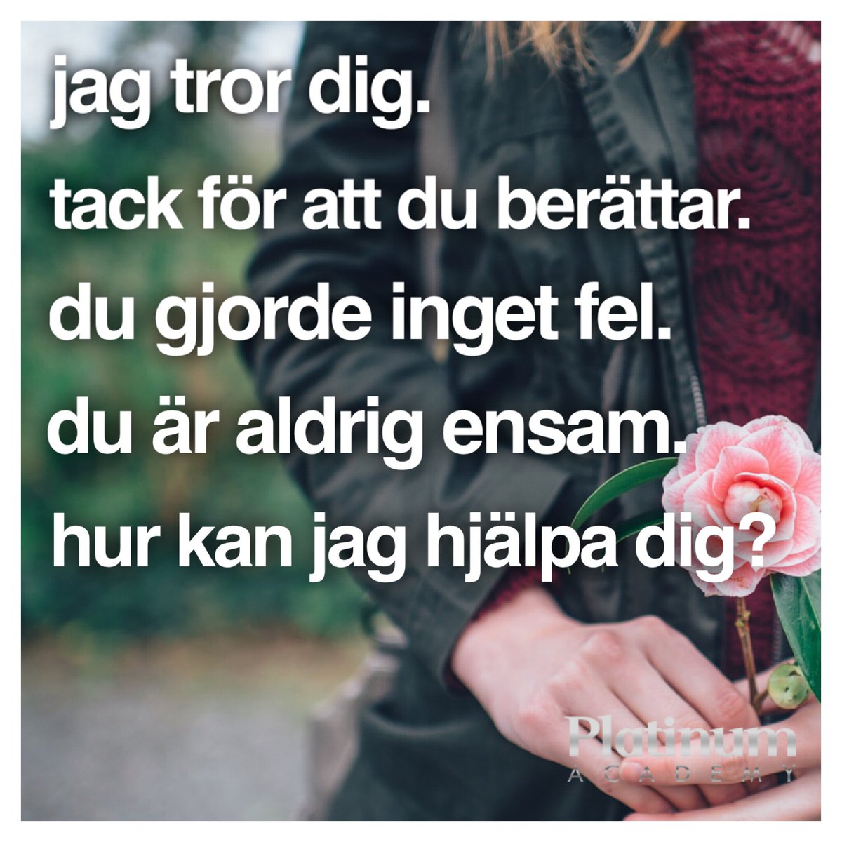 Någon du känner har blivit utsatt för sexuella övergrepp.

🌱 Kanske är du den första personen hon vågar öppna sig för och berätta sin historia. Här är några exempel på stöttande saker du kan säga.