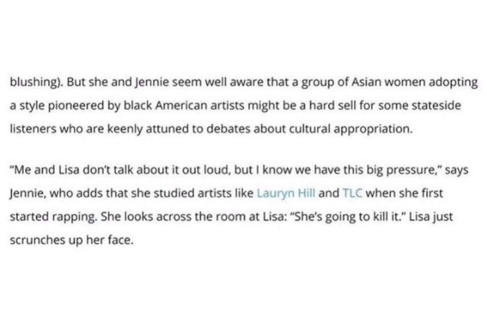 6) from an interview, Blackpink have stated they are aware of culture appropriation concerns. The following text have some saying that they do not care about the matter and are being disrespectful by continuing on with the culture appropriation.