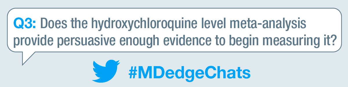 MDEdgeTweets's tweet photo. #MDedgechats Question 3: Does the #hydroxychloroquine level meta-analysis provide persuasive enough evidence to begin measuring it? #rheumatology #medicine #rheumatoid #pain #arthritis #rheumatoidarthritis #dor #fibromyalgia #fibromialgia #espondilite #osteoporosis #bhfyp https://t.co/5B1muEPp82
