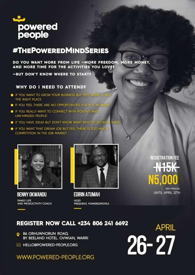 #ThePoweredMindSeries is ready for you. 
It promises to be the most intense 48hrs you have encountered in a while that will shift your mindset and perspective, putting you on a clear path to making your 2019 awesome.

See image for details. 
#Warri #asaba #benin #sapele