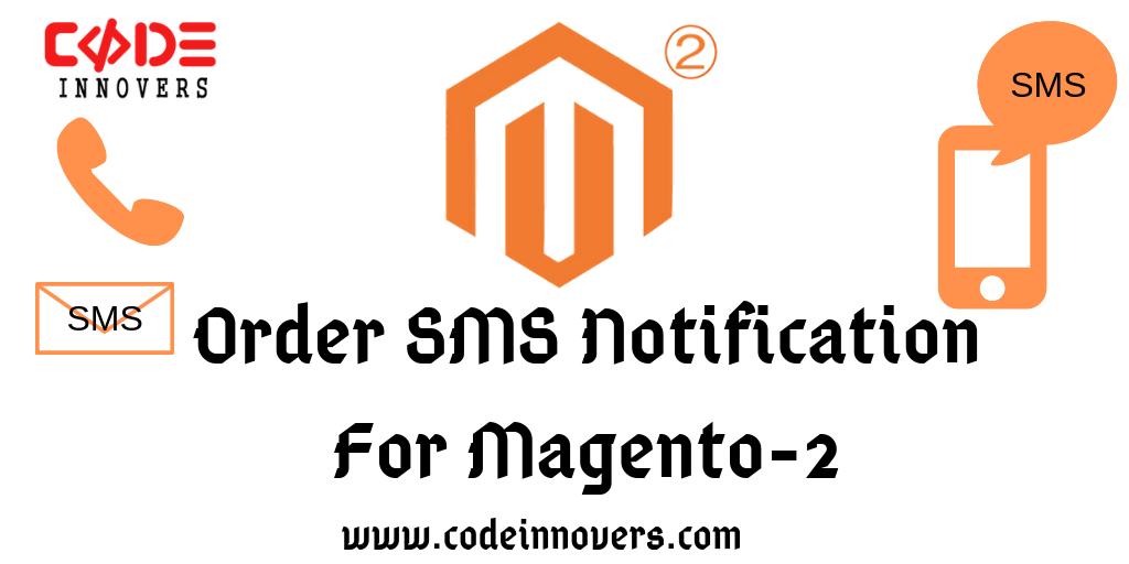 codeinnovers's tweet image. Order SMS Notification in Magento2
Sends sms to customer for various events so customer knows the status of the order they have placed. Along with the updates of order processing buy now bit.ly/2U0LYhA
#order_sms_notification #sms_integration #notification_extension