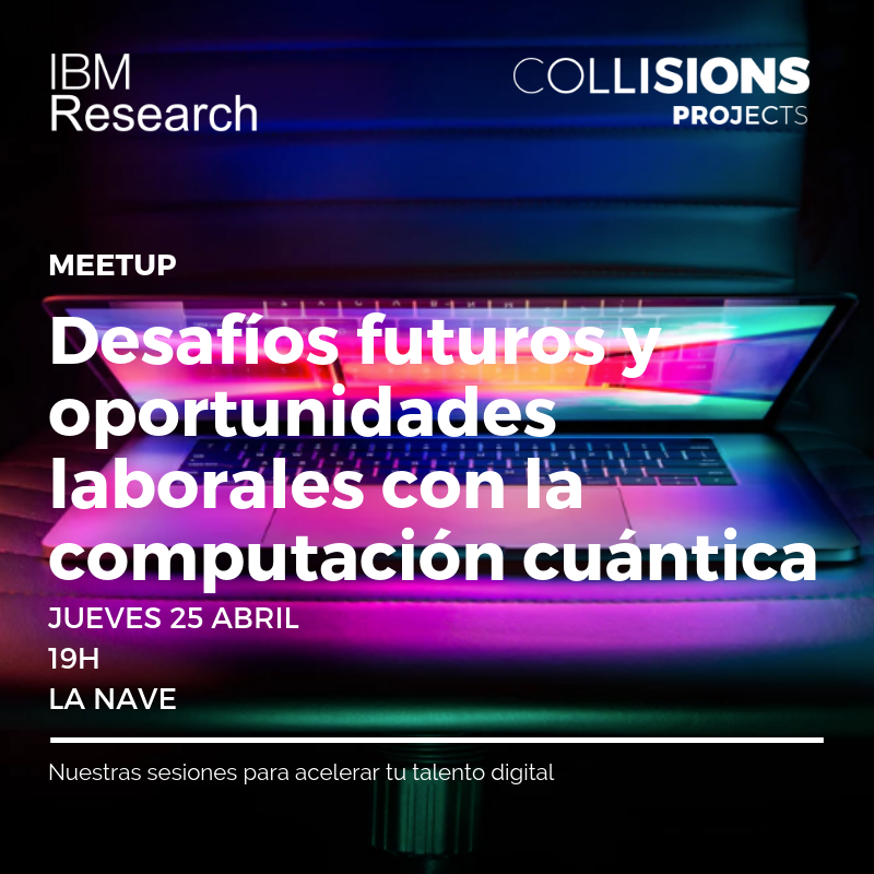 ¿Qué desafíos y oportunidades laborales abre la computación cuántica? Descúbrelo el 25 de abril en <a href="/LaNaveMadrid/">La Nave</a> con el equipo de <a href="/IBMResearch/">IBM Research</a> Habrá debate y picoteo. Consigue ya tu entrada 👉buff.ly/2UITdjA #tech #QuantumComputing #code #Collisionstrends #qiskit