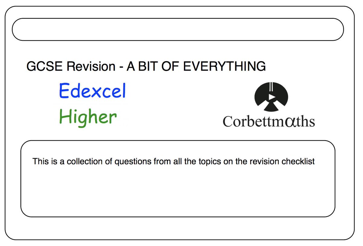 Corbettmaths's tweet photo. The "A Bit of Everything" papers for Edexcel Higher and Edexcel Foundation can be found here https://t.co/Q70Pnz4M7X https://t.co/39veomMXor