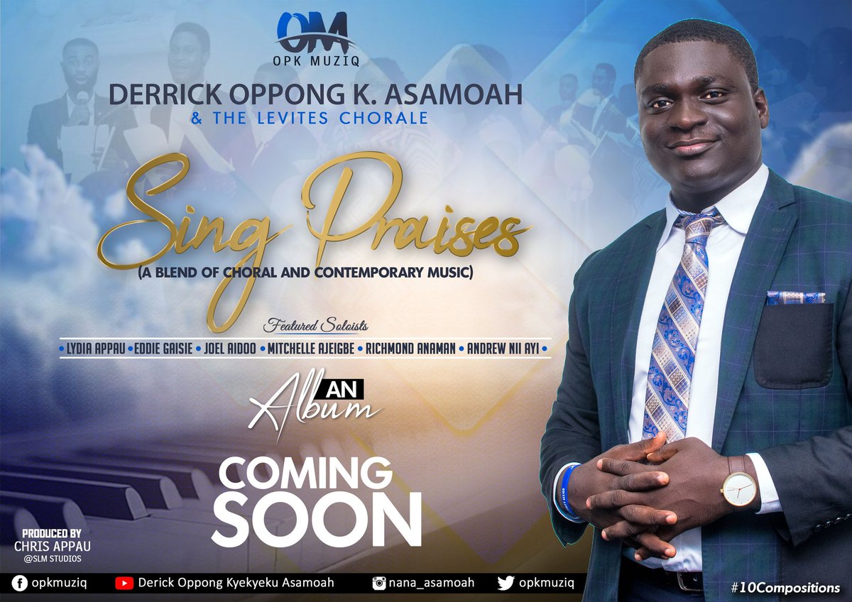 CresteMedia's tweet image. Album dropping soon! #SingPraises a blend of choral and contemporary music...10 compositions by @opkmuziq and the Levites chorale, featuring Ghana's finest chorale singers. #ANTICIPATE #NewAlbum #choralemusic #Ghana #GospelMusic #GospelRadio #WednesdayWisdom #leviteschorale