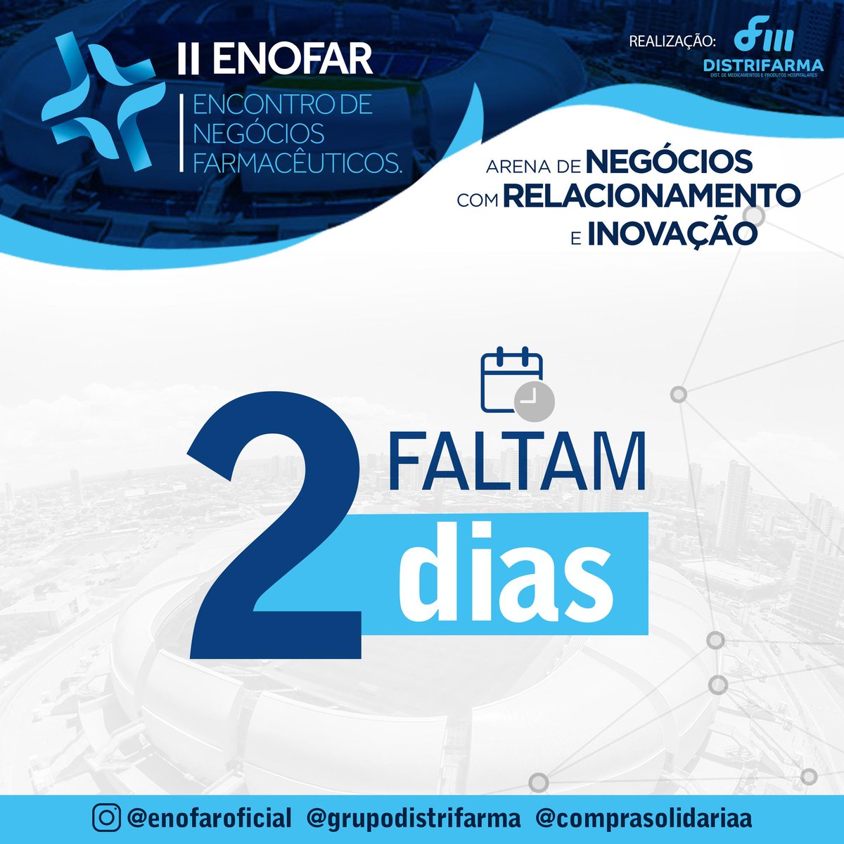 brenobodyaction's tweet photo. Hoje faltam 2 dias para o maior evento de negócios farmacêuticos do RN. Não fique de fora.

#grupodistrifarma #comprasolidaria #despesazero #enofar2019 #feiradenegocios #farmacia #contagemregressiva #arenadasdunas #arenadenegocios #oportunidade https://t.co/nOHmj66JBt