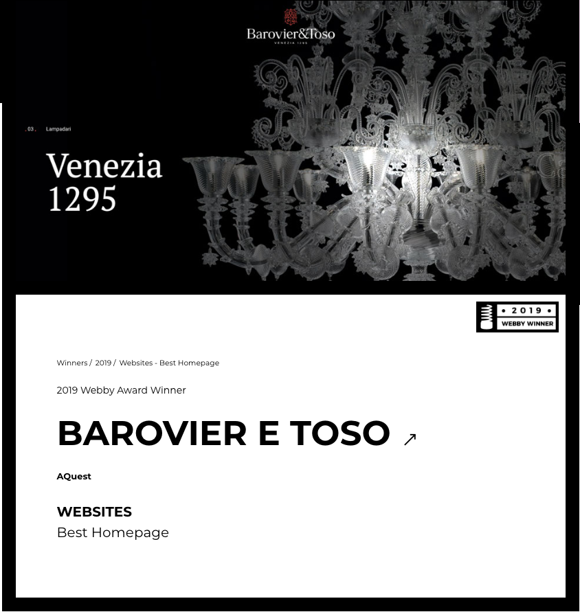 lestatom's tweet photo. Today is a really incredible day!
Barovier &amp; Toso is 2019 Webby Award Winner in category website Best Homepage 🤯👍
Thank u to all @BarovierToso @aquest @TheWebbyAwards @nicocherubin @lmigliorero @irenemilani86 &amp; more
https://t.co/bcXIakvSM6 https://t.co/e0Z37tNx49