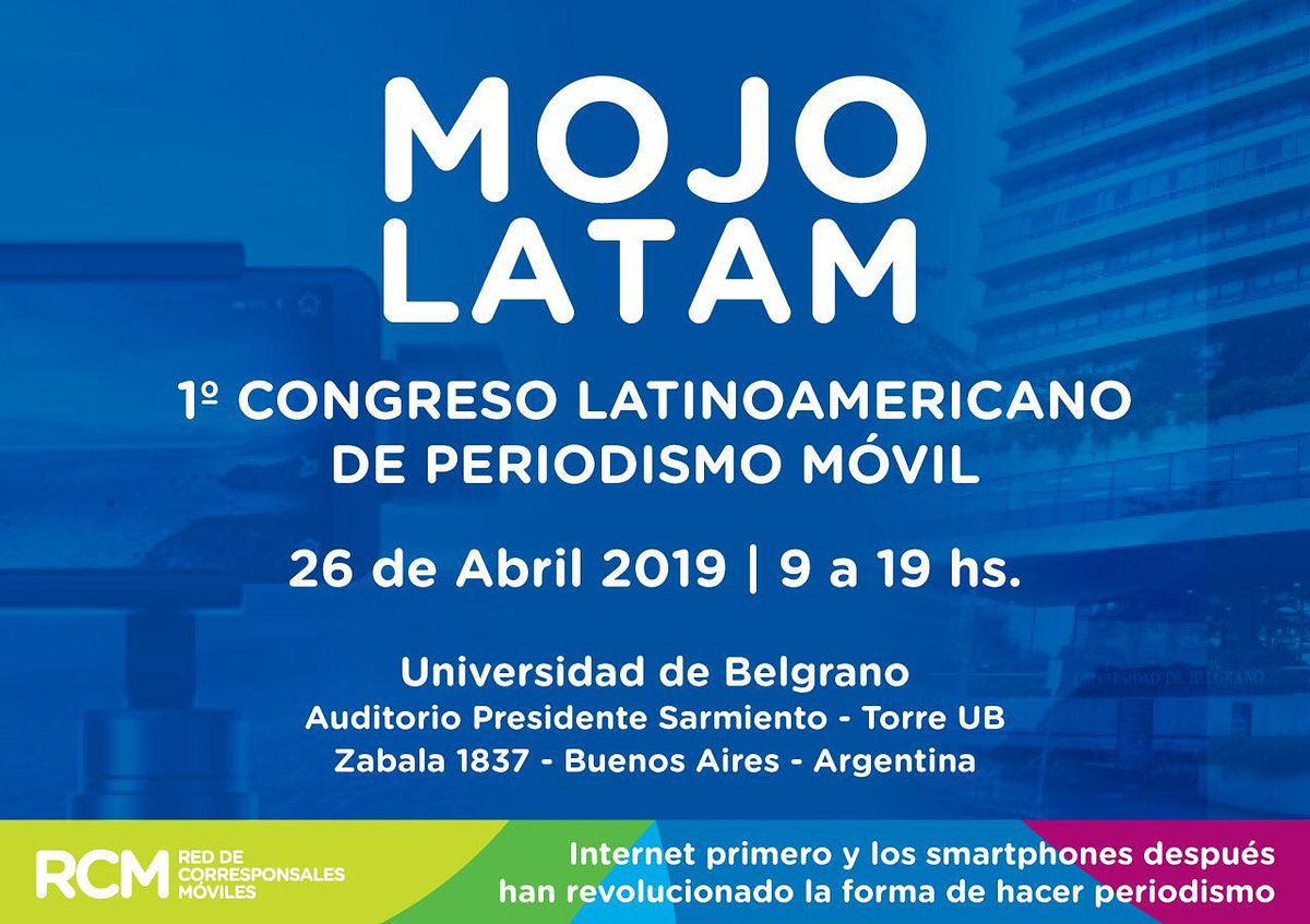 ¡Primer Congreso Latinoamericano de Periodismo Móvil
Tendrá lugar el 26 de abril de 09 a 19, en la Universidad de Belgrano, en la ciudad de Buenos. Organiza La Red de Corresponsales Móviles. #MOJO #PeriodismoMovil @DataBaires <a href="/tododifusion/">Todo Difusión</a> @FabianLDuarte