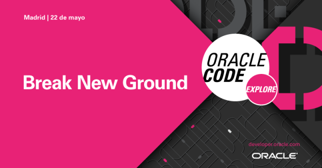 javiersaro's tweet image. Oracle Code Explore llega a Madrid el próximo 22 de mayo. Prepárate para conocer a más desarrolladores y aprender con los speakers los últimos avances en tecnología, aplicaciones y tendencias para desarrolladores. #OCodeExploreSP bit.ly/2DzU0Zr