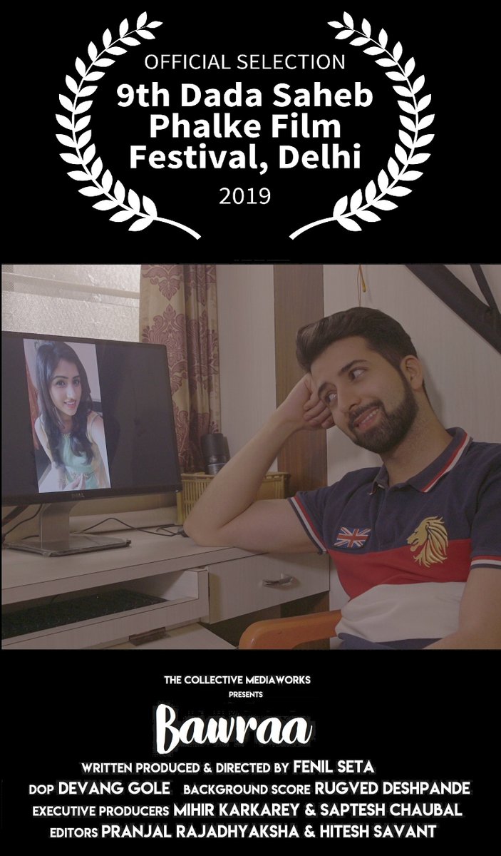 fenil_seta's tweet photo. Attention Dilliwallon! After @kgafest, @lifftindia, मृणालताई Short Film Festival, ISFFD 2019, Indapur Film Festival &amp;  Ahmednagar International Short Film Festival, our short film #Bawraa will be screened at the 9th Dada Saheb Phalke Film Festival, Delhi on Apr 30 @miniboxoffice https://t.co/uB7wROwAyo