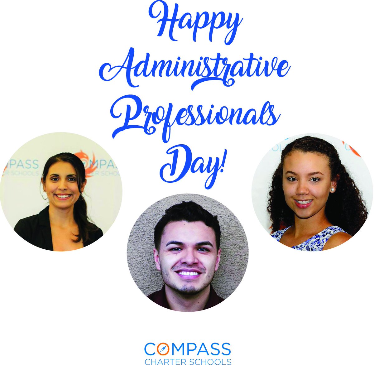 CompassCs's tweet photo. #Shoutout to @CCSAguilar, @CCSmalcaraz & @Rayna_Gabriella on this lovely #AdministrativeProfessionalsDay! A big #thankyou for all you do to #support our scholars and staff. #ChooseCompass #DiscoverCharters #CCSisBest https://t.co/CSC7bjUPqS
