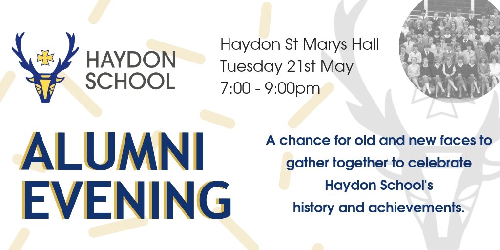 Haydon School is inviting ex- students for an Alumni Reunion on Tuesday 21st May - Register Here : bit.ly/2ZwnnVR
